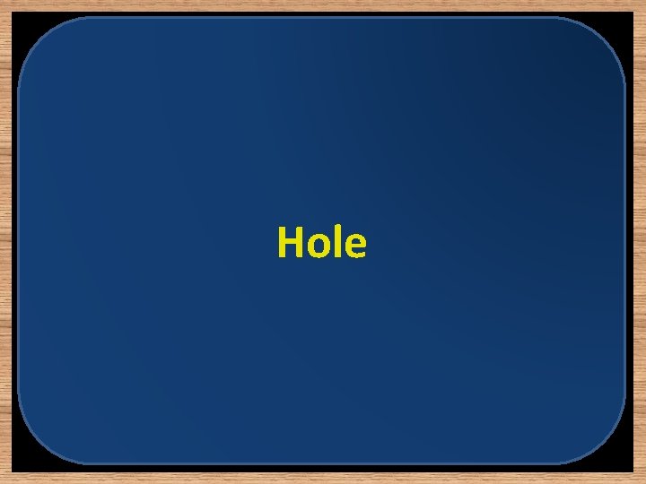 Hole 