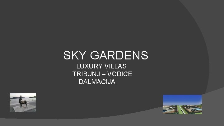 SKY GARDENS LUXURY VILLAS TRIBUNJ – VODICE DALMACIJA 