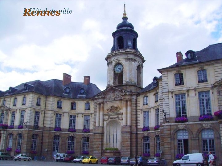 L’Hôtel de ville Rennes 