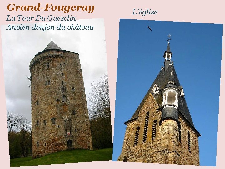 Grand-Fougeray La Tour Du Guesclin Ancien donjon du château L’église 
