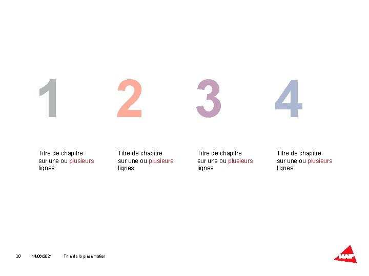 1 2 3 4 Titre de chapitre sur une ou plusieurs lignes 10 14/06/2021