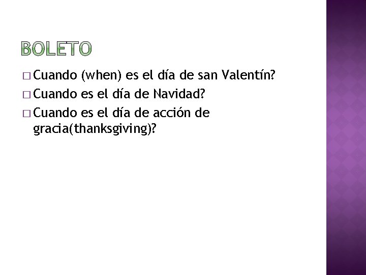 � Cuando (when) es el día de san Valentín? � Cuando es el día