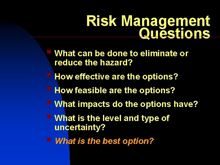 Questions About Risk Management Risk Analysis Fundamentals and Application Robert L Griffin