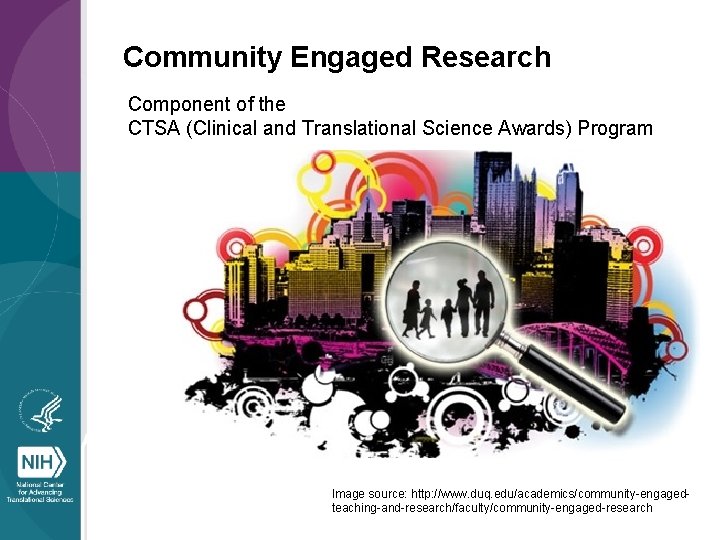Community Engaged Research Component of the CTSA (Clinical and Translational Science Awards) Program Image
