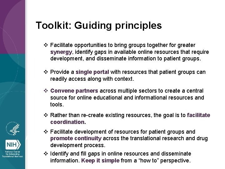 Toolkit: Guiding principles v Facilitate opportunities to bring groups together for greater synergy, identify