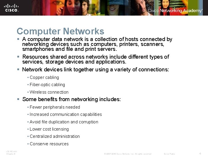 Computer Networks § A computer data network is a collection of hosts connected by