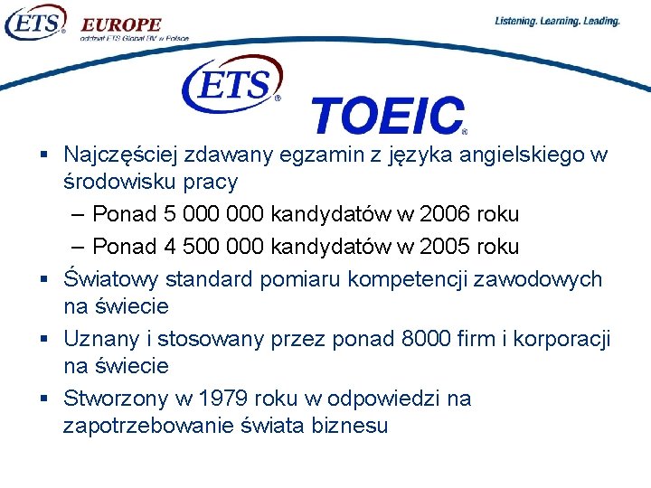 > § Najczęściej zdawany egzamin z języka angielskiego w środowisku pracy – Ponad 5