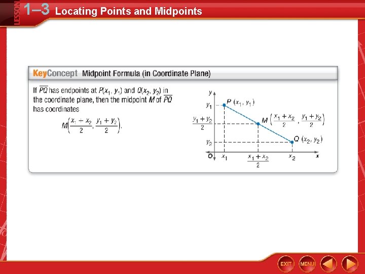 1– 3 Locating Points and Midpoints 