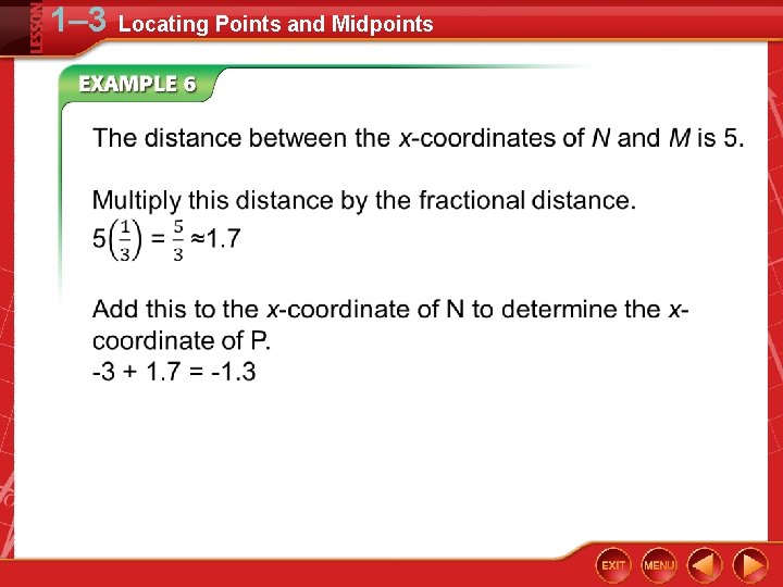 1– 3 Locating Points and Midpoints 