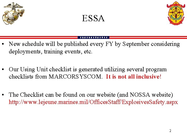 ESSA • New schedule will be published every FY by September considering deployments, training