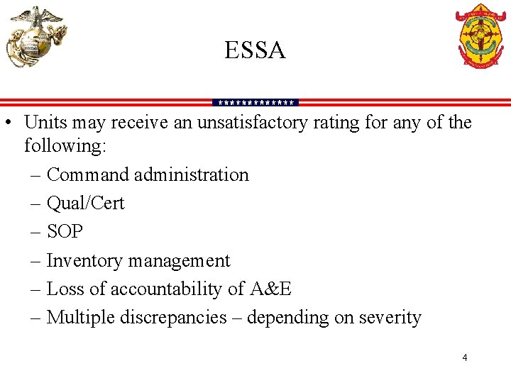 ESSA • Units may receive an unsatisfactory rating for any of the following: –