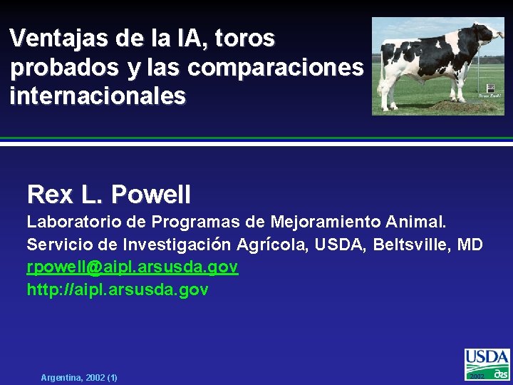 Ventajas de la IA, toros probados y las comparaciones internacionales Rex L. Powell Laboratorio