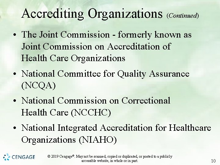 Accrediting Organizations (Continued) • The Joint Commission - formerly known as Joint Commission on