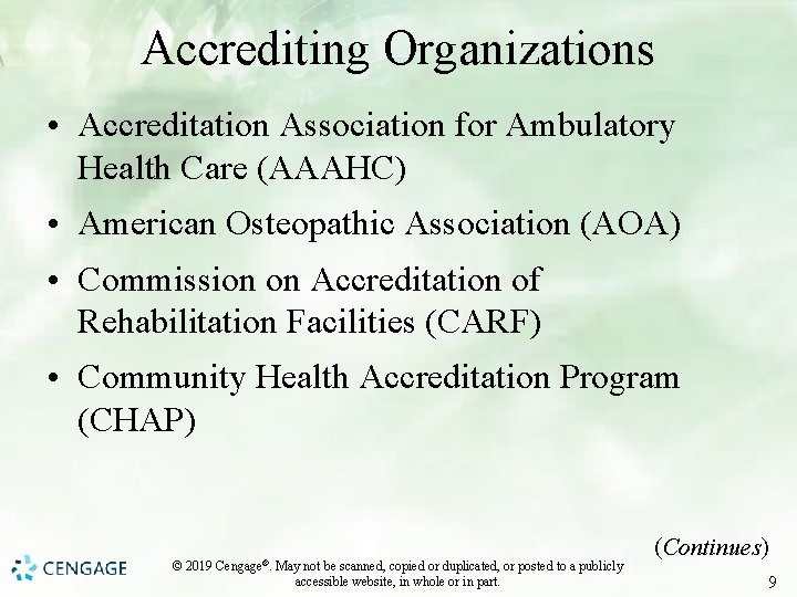 Accrediting Organizations • Accreditation Association for Ambulatory Health Care (AAAHC) • American Osteopathic Association