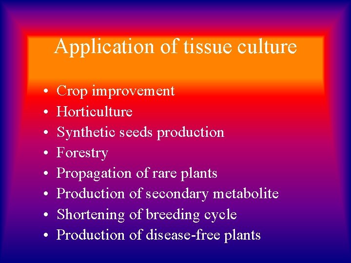 Application de la culture tissulaire en horticulture et foresterie