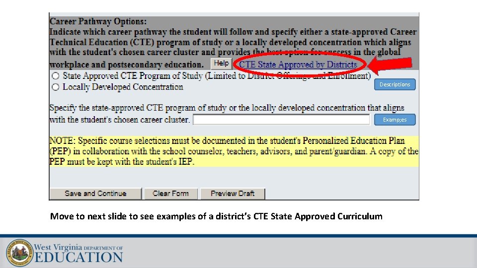 Descriptions Examp; es Move to next slide to see examples of a district’s CTE Descriptions Examp; es Move to next slide to see examples of a district’s CTE