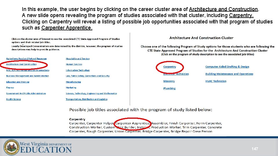 In this example, the user begins by clicking on the career cluster area of In this example, the user begins by clicking on the career cluster area of
