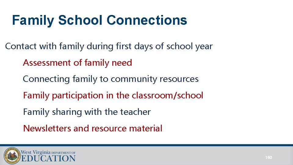 Family School Connections Contact with family during first days of school year Assessment of Family School Connections Contact with family during first days of school year Assessment of