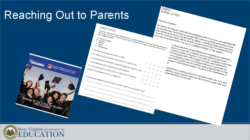 Reaching Out to Parents Reaching Out to Parents