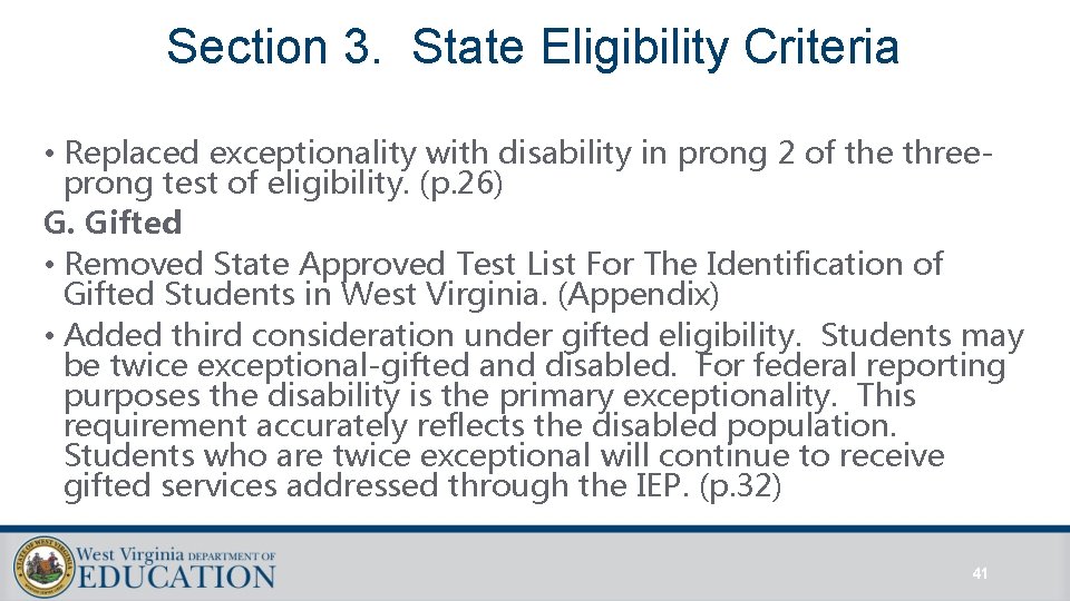 Section 3. State Eligibility Criteria • Replaced exceptionality with disability in prong 2 of Section 3. State Eligibility Criteria • Replaced exceptionality with disability in prong 2 of