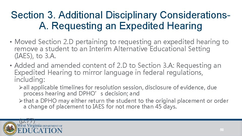 Section 3. Additional Disciplinary Considerations. A. Requesting an Expedited Hearing • Moved Section 2. Section 3. Additional Disciplinary Considerations. A. Requesting an Expedited Hearing • Moved Section 2.