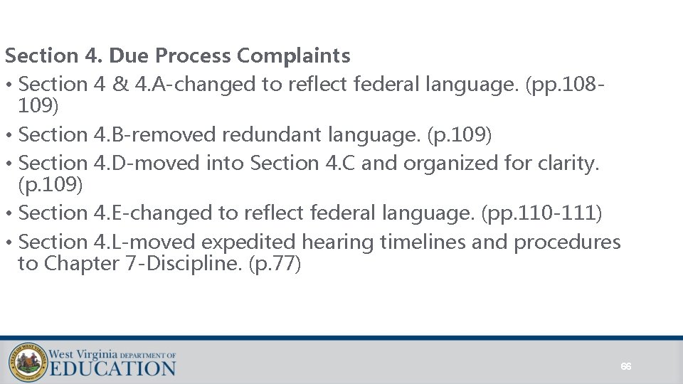 Section 4. Due Process Complaints • Section 4 & 4. A-changed to reflect federal Section 4. Due Process Complaints • Section 4 & 4. A-changed to reflect federal