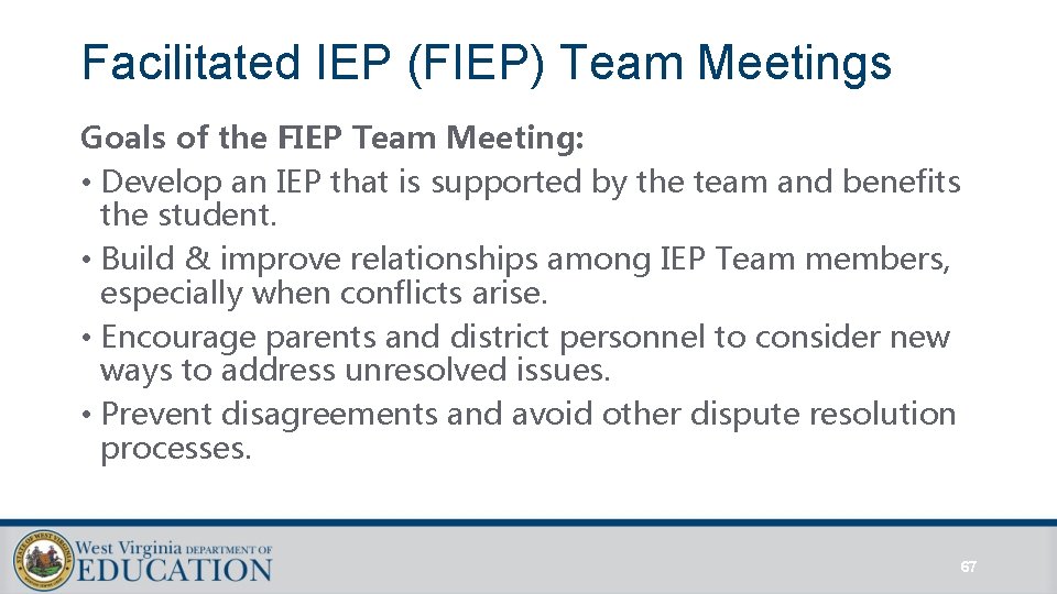 Facilitated IEP (FIEP) Team Meetings Goals of the FIEP Team Meeting: • Develop an Facilitated IEP (FIEP) Team Meetings Goals of the FIEP Team Meeting: • Develop an