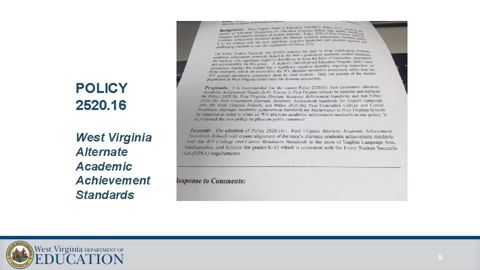 POLICY 2520. 16 West Virginia Alternate Academic Achievement Standards 9 POLICY 2520. 16 West Virginia Alternate Academic Achievement Standards 9