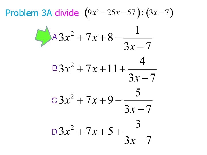 Problem 3 A divide A B C D 