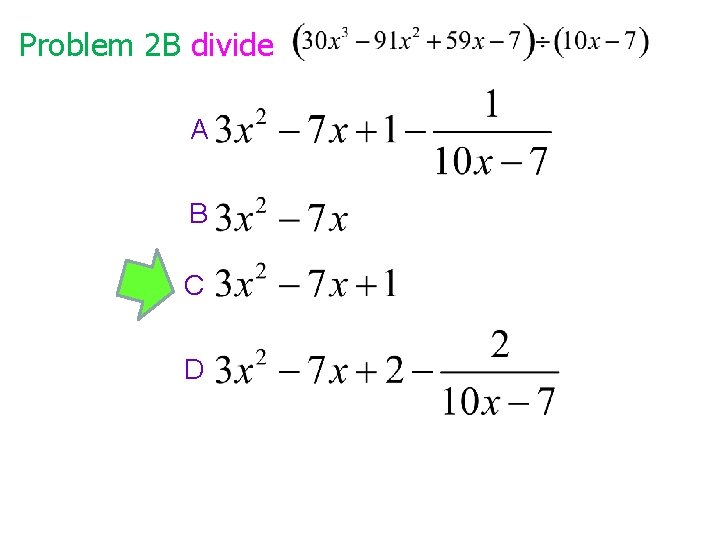 Problem 2 B divide A B C D 
