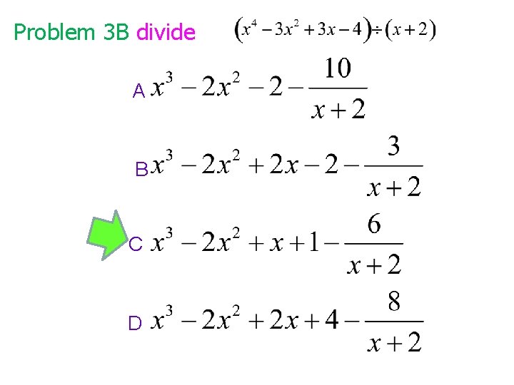 Problem 3 B divide A B C D 