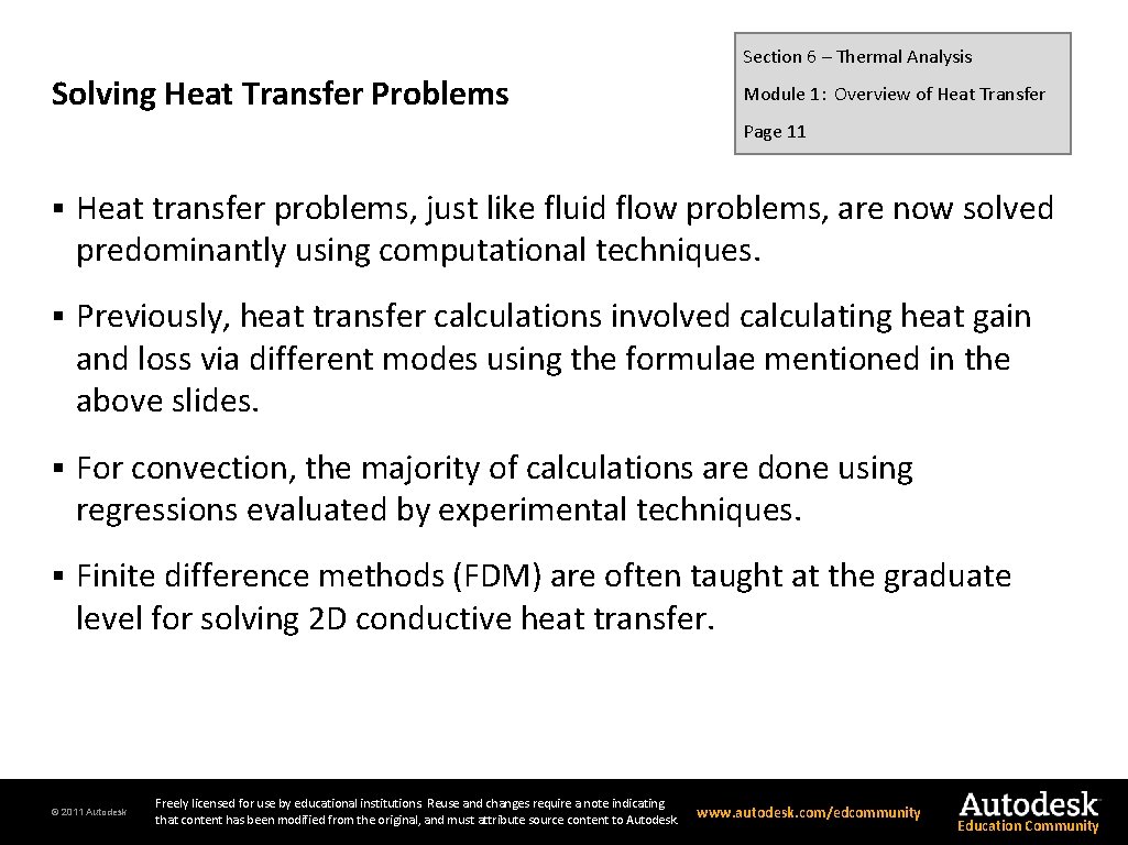 Section 6 – Thermal Analysis Solving Heat Transfer Problems Module 1: Overview of Heat