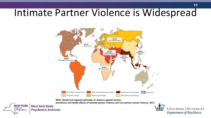 11 Intimate Partner Violence is Widespread 