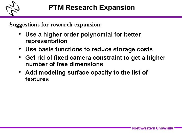 PTM Research Expansion Suggestions for research expansion: • • Use a higher order polynomial