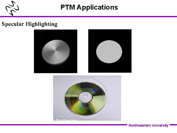 PTM Applications Specular Highlighting Northwestern University 