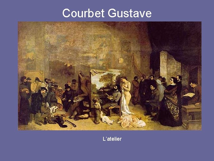 Courbet Gustave L’atelier 