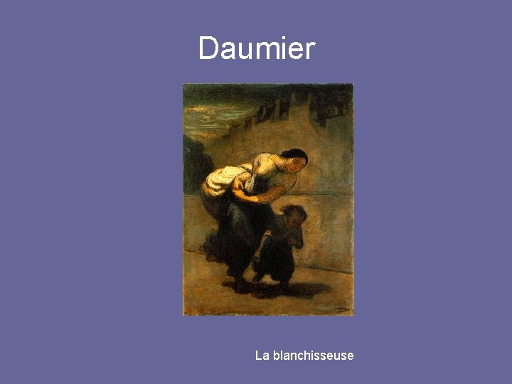 Daumier La blanchisseuse 