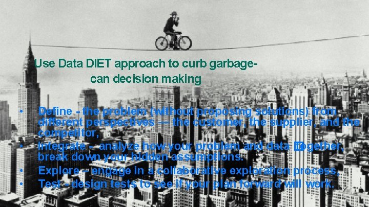 RMIT Classification: Trusted Use Data DIET approach to curb garbagecan decision making • • RMIT Classification: Trusted Use Data DIET approach to curb garbagecan decision making • •