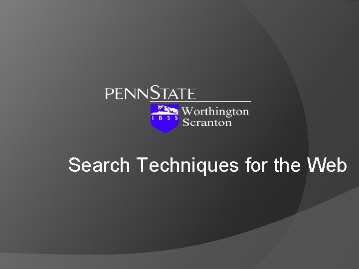 Search Techniques for the Web 