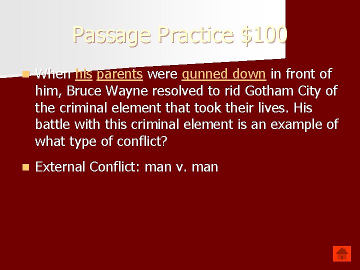 Passage Practice $100 n When his parents were gunned down in front of him,