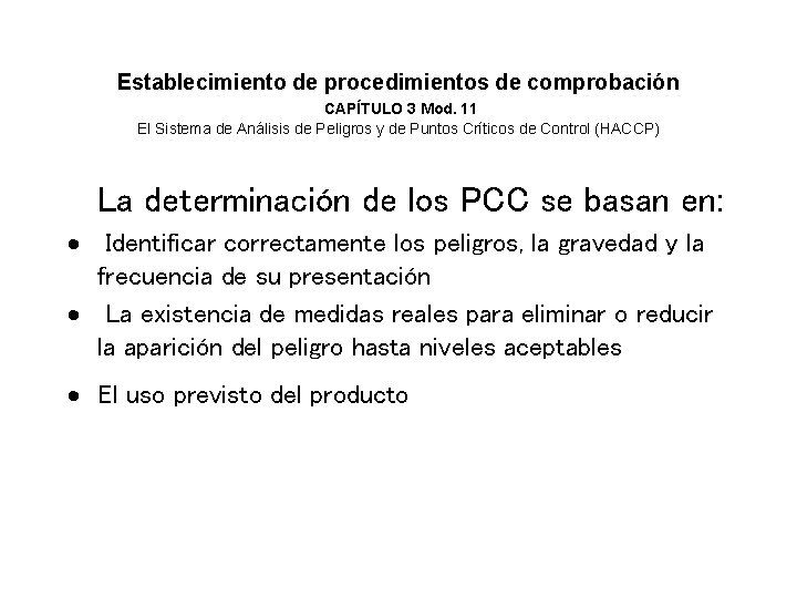 Establecimiento de procedimientos de comprobación CAPÍTULO 3 Mod. 11 El Sistema de Análisis de