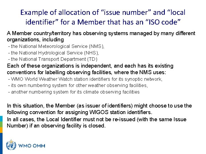 Example of allocation of “issue number” and “local identifier” for a Member that has