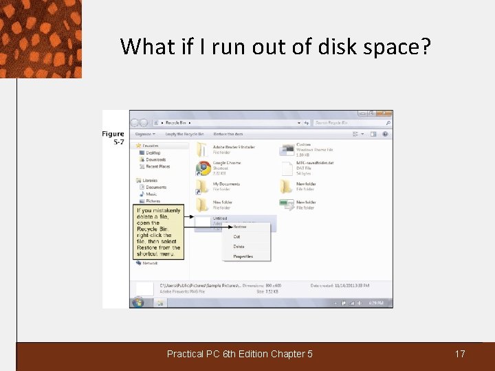 What if I run out of disk space? Practical PC 6 th Edition Chapter