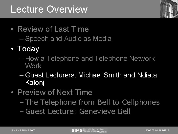Lecture Overview • Review of Last Time – Speech and Audio as Media •