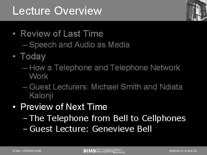 Lecture Overview • Review of Last Time – Speech and Audio as Media •