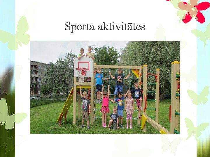 Sporta aktivitātes 