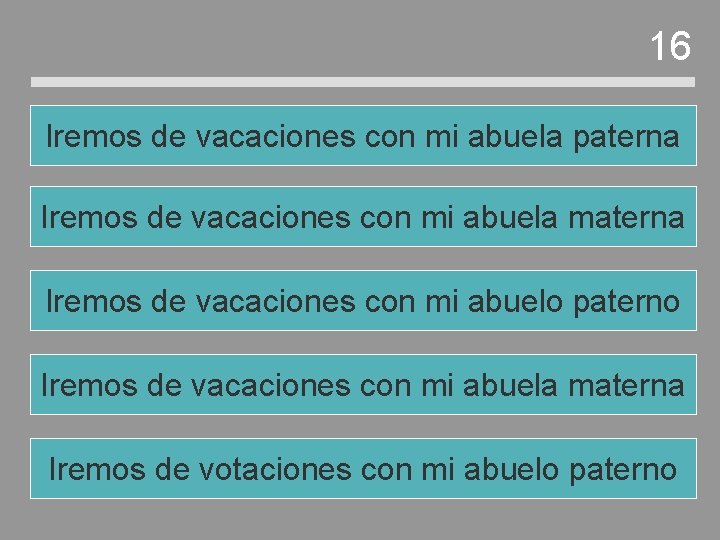 16 Iremos de vacaciones con mi abuela paterna Iremos de vacaciones con mi abuela 16 Iremos de vacaciones con mi abuela paterna Iremos de vacaciones con mi abuela