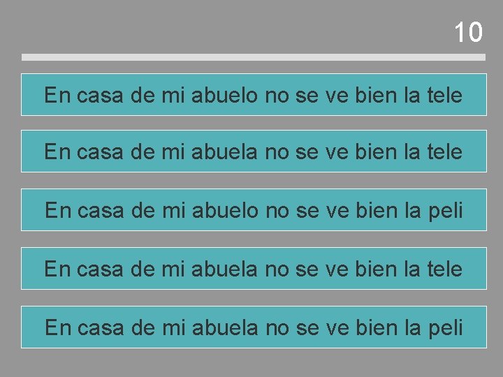 10 En casa de mi abuelo no se ve bien la tele En casa 10 En casa de mi abuelo no se ve bien la tele En casa