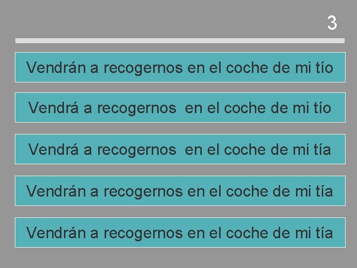 3 Vendrán a recogernos en el coche de mi tío Vendrá a recogernos en 3 Vendrán a recogernos en el coche de mi tío Vendrá a recogernos en