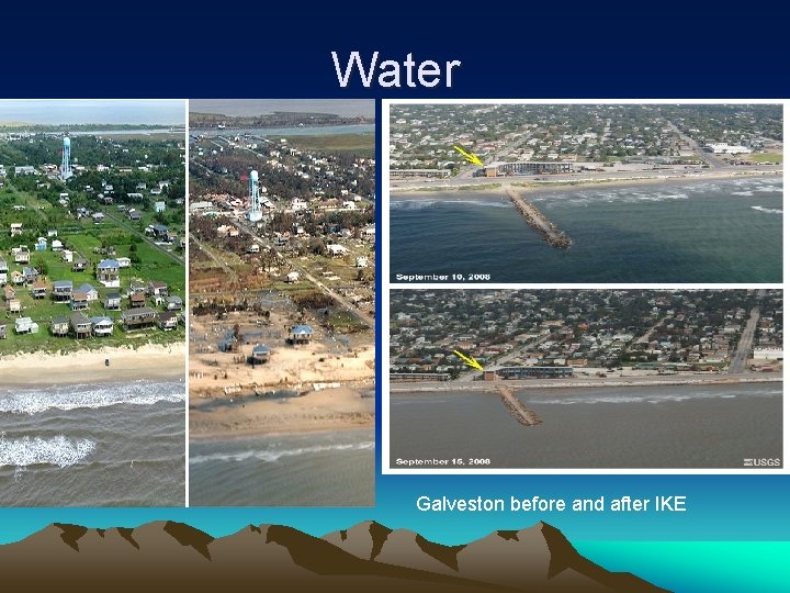 Water Galveston before and after IKE 